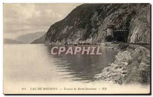 Ansichtskarte AK Lac Du Bourget Tunnel de Saint Innocent