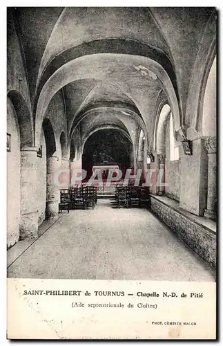 Ansichtskarte AK Saint Philibert de Tournus Chapelle N D De Pitie Aile Septentrionale du cloitre