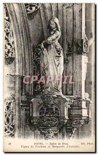 Ansichtskarte AK Bourg Eglise De Brou Figure du Tombeau de Marguerite d Autriche