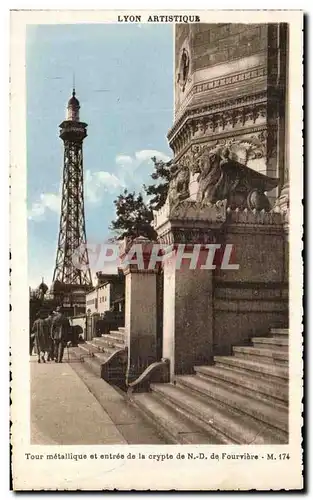 Cartes postales Lyon Tour Metallique Et Entree de La Crypte de N D de Fourviere