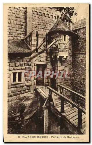 Ansichtskarte AK Haut koenigsbourg Pont Levis du Haut Jardin