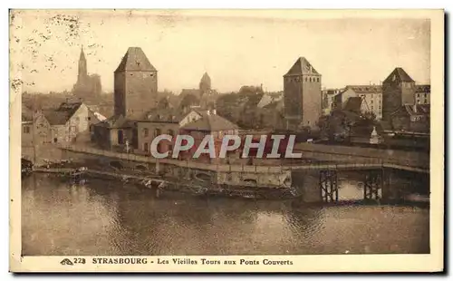 Ansichtskarte AK Strasbourg Les Vieilles Tours aux Ponts Couverts