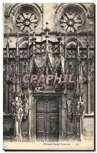 Cartes postales Strasbourg La Cathedrale Portail Saint Laurent