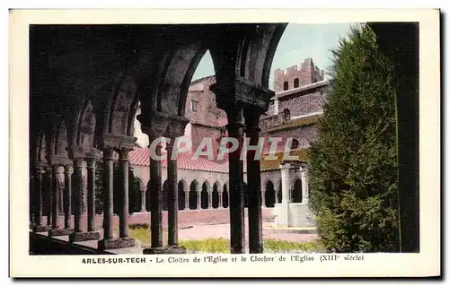 Cartes postales Arles Sur Tech Le Cloitre de L Eglise Et le Clocher de L Eglise