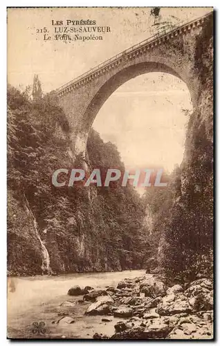 Cartes postales Les Pyrenees Luz St Sauveur Le pont Napoleon