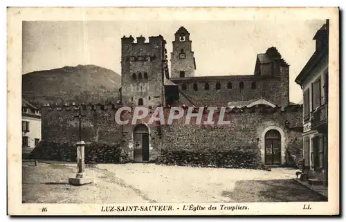 Cartes postales Luz Saint Sauveur L Eglise des Templiers