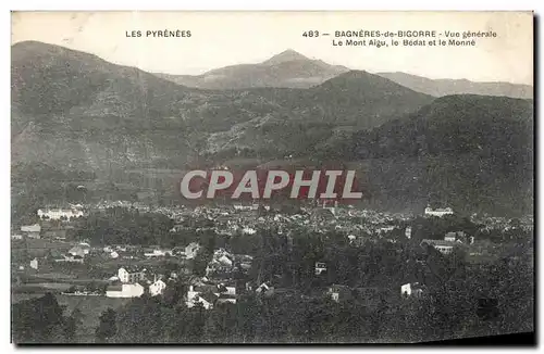 Ansichtskarte AK Bagneres de Bigorre Vue Generale Le Mont Aigu le Bedat et le Monne