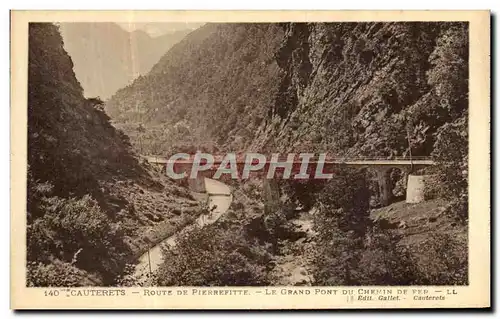 Cartes postales Cauterets Route De Pierrefitte Le grand pont du chemin de fer
