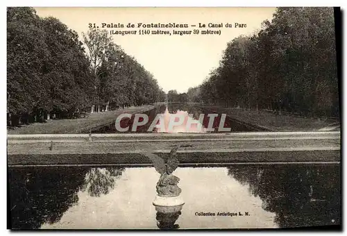 Ansichtskarte AK Palais de Fontainebleau Le Canal du Parc