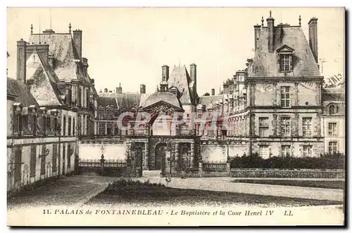 Cartes postales Foret de Fontainebleau Le Baptistere et la Cour Henri IV