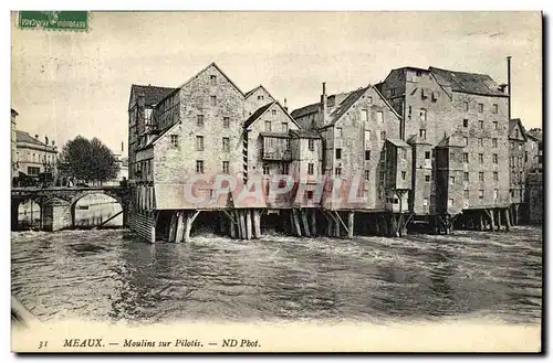 Cartes postales Meaux Moulins sur Pilotis