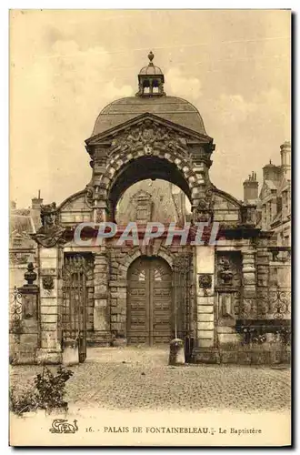 Ansichtskarte AK Palais de Fontainebleau Le Baptistere