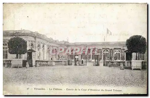 Cartes postales Versailles Le Chateau Entree de La Cour D Honneur du Grand Trianon