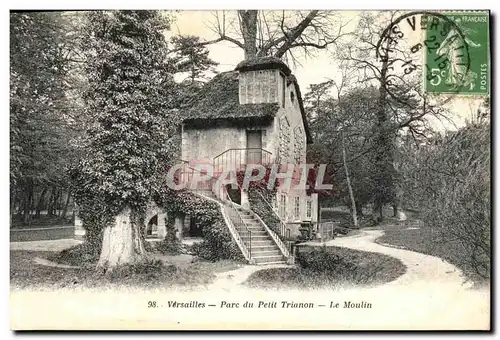 Ansichtskarte AK Versailles Parc du Petit Trianon Le moulin