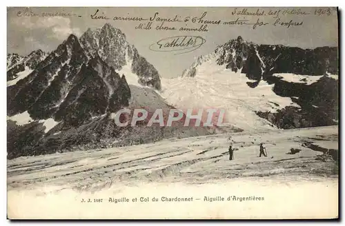 Cartes postales Aiguille et Col du Chardonnet Aiguille d Argentieres