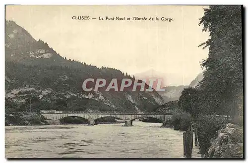 Ansichtskarte AK Cluses Le Pont Neuf et L Entree de la Gorge