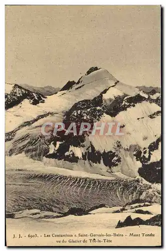 Cartes postales Contamines Sur Saint Gervais Mont Tondu vu du glacier de Tre la Tete