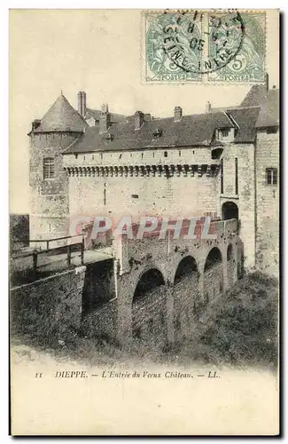 Cartes postales Dieppe L Entree du Vieux Chateau