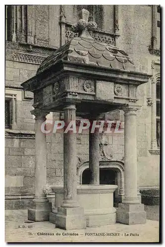 Ansichtskarte AK Chateaux Du Calvados Fontaine Henry Le Puits