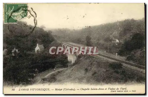 Cartes postales L Orne Pittoresque Maizet Chapelle Sainte anne et viaduc de Viard