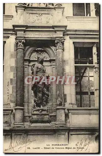 Ansichtskarte AK Caen Detail de L Ancien Hotel de Valois