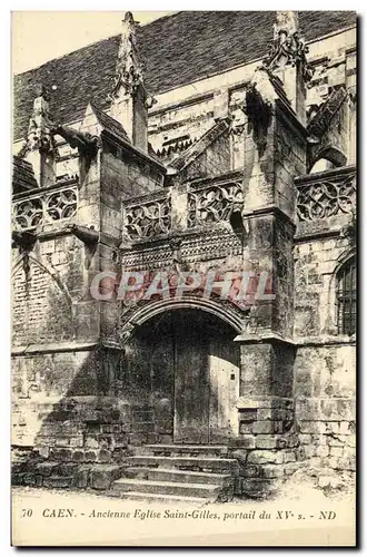 Ansichtskarte AK Caen Ancienne Eglise Saint Gilles Portail du 15eme