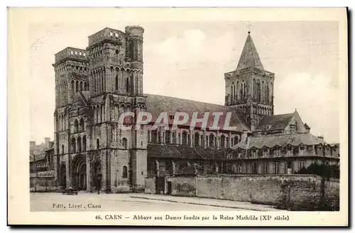 Ansichtskarte AK Caen Abbaye aux Dames Fondee Par La Reine Mathilde