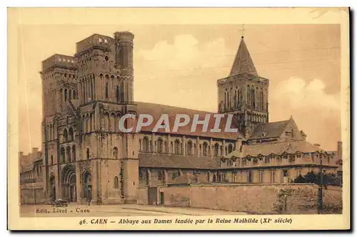 Cartes postales Caen Abbaye Aux Dames Fondee Par La Reine Mathilde