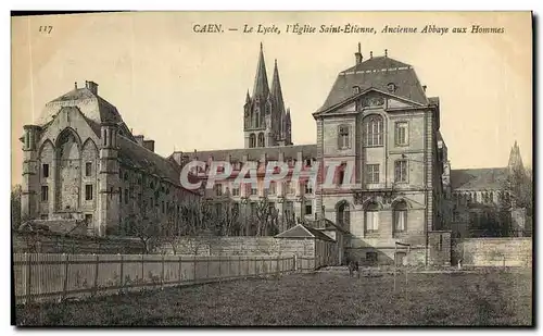 Ansichtskarte AK Caen Le Lycee L Eglise Saint Etienne Ancienne abbaye des hommes