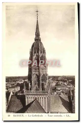 Ansichtskarte AK Bayeux La Cathedrale Tour Centrale