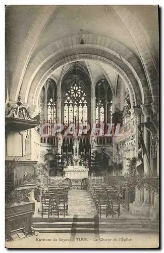 Ansichtskarte AK Environs De Bayeux Tour Le Choeur de L Eglise