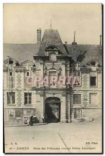 Ansichtskarte AK Lisieux Porte des Tribunaux Ancien palais episcopal