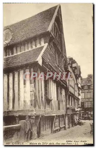 Ansichtskarte AK Lisieux Maison du 16eme Rue Aux Feves