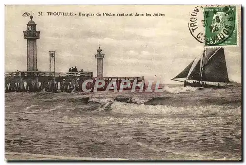 Cartes postales Trouville Barque de Peche Rentrant Dans Les Jetees Bateau