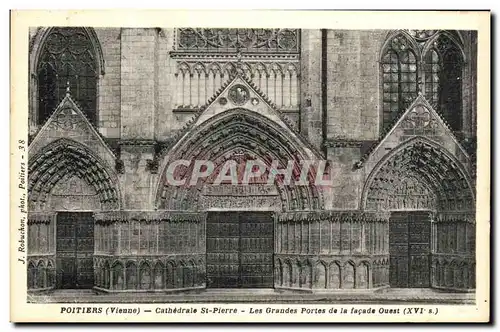 Ansichtskarte AK Poitiers Cathedrale St Pierre Les Grandes Portes de la facade Ouest