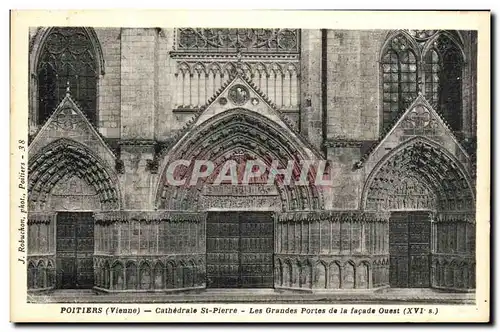 Cartes postales Poitiers Cathedrale St Pierre Les Grandes Portes de la facade Ouest