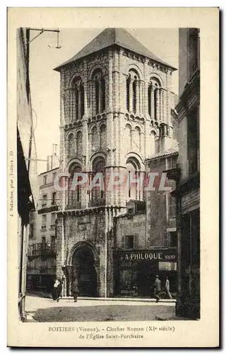 Cartes postales Poitiers Clocher romain de l eglise Saint Porchaire Philoque