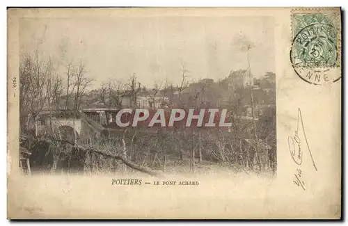 Cartes postales Poitiers Le Pont Achard