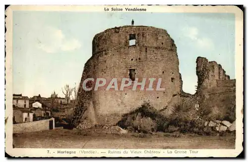 Ansichtskarte AK Mortagne Ruines du Vieux Chateau La Grosse Tour