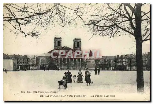 Ansichtskarte AK La Roche sur Yon La Place d Armes