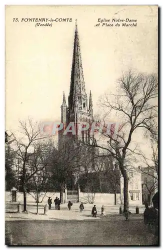 Ansichtskarte AK Fontenay Le Comte Eglise Notre Dame et Place du Marche