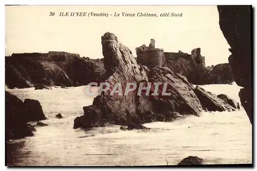 Cartes postales Ile D Yeu Facade du vieux Chateau cote Nord