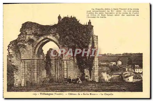 Cartes postales Tiffauges Chateau de Barbe Bleue La Chapelle