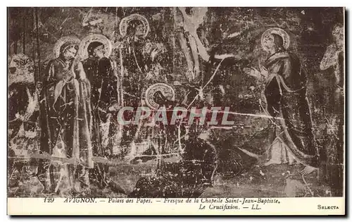 Cartes postales Avignon Palais des Papes Fresque de la Chapeile Saint Jean Baptiste La crucifixion