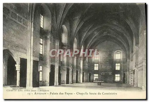 Ansichtskarte AK Avignon Palais des Papes Chapelle Haute du Consistoire