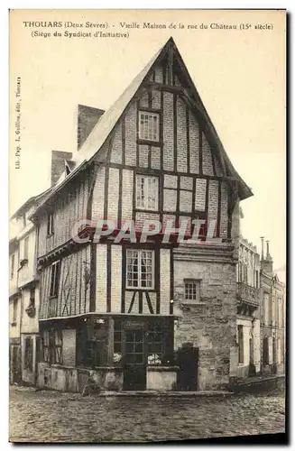 Cartes postales Thouars Vieille Malson de la Rue chateau Siege du syndicat d initiative