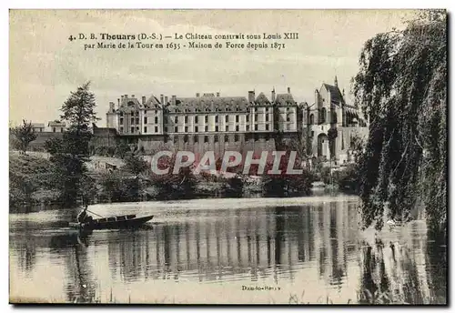 Cartes postales Thouars Le Chateau Constuit Sous Louis XIII par Marie de la Tour en 1635 Maison de force depuis