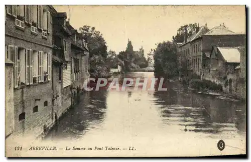 Cartes postales Abbeville La Somme au pont Talence