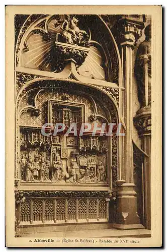 Cartes postales Abbeville Eglise St Vulfran Retable du 16eme Siecle