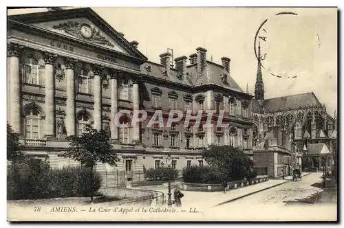 Ansichtskarte AK Amiens La Cour d Appel et la Cathedrale